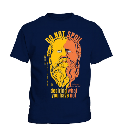 Epicurus Philosophy Quote Kids T-Shirt
