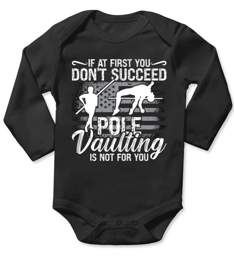 Pole Vault If At First You Dont Succeed Vaulting Long Sleeve Baby One-Piece