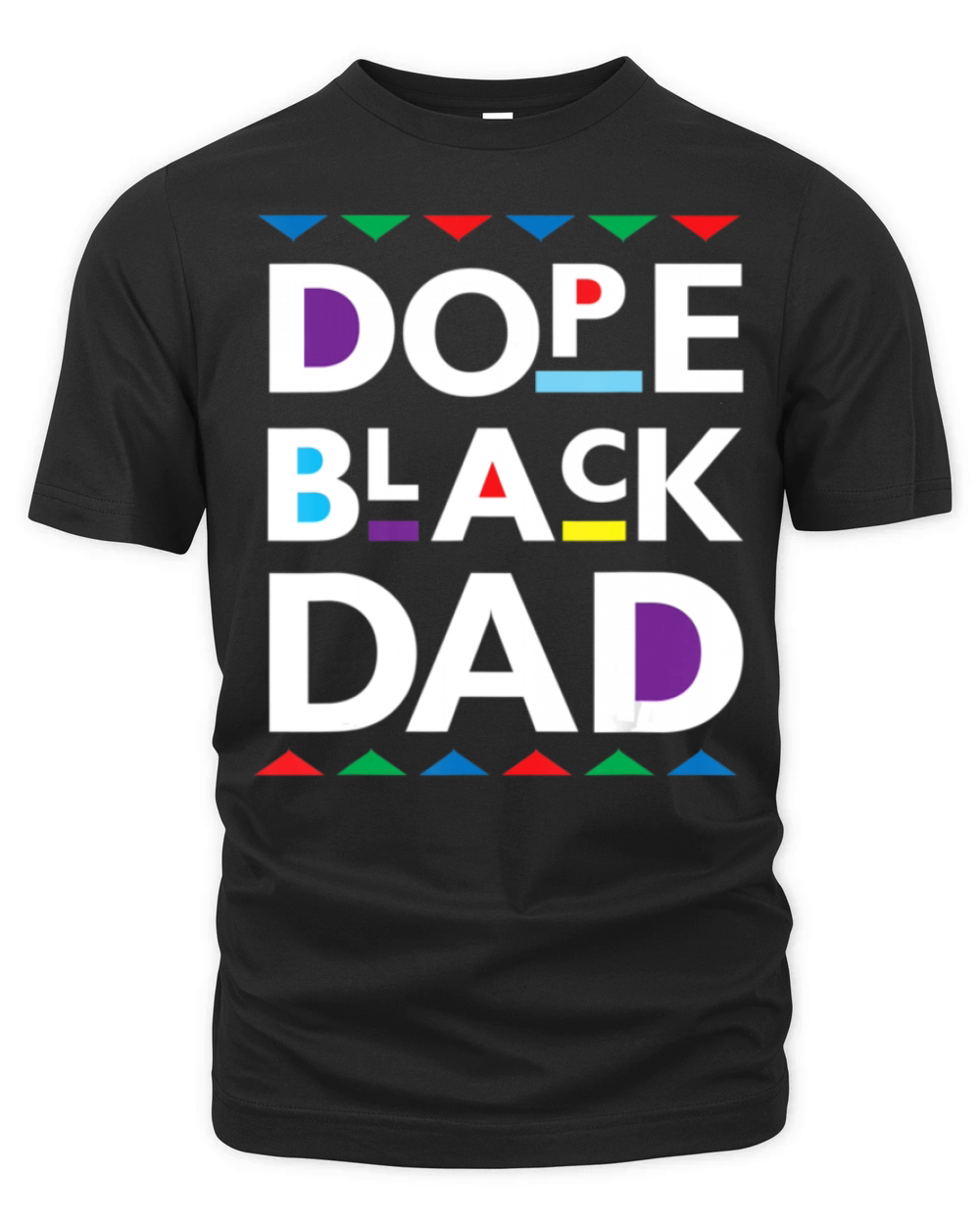Dope Black Dad Black History Dope Black Father Organic Unisex T-shirt
