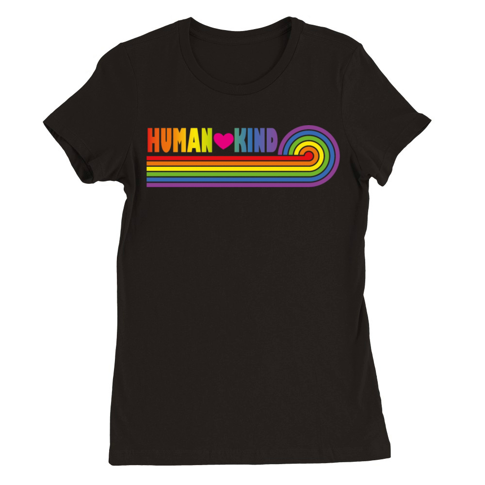 Human Kind Pride Premium Womens Crewneck T-shirt