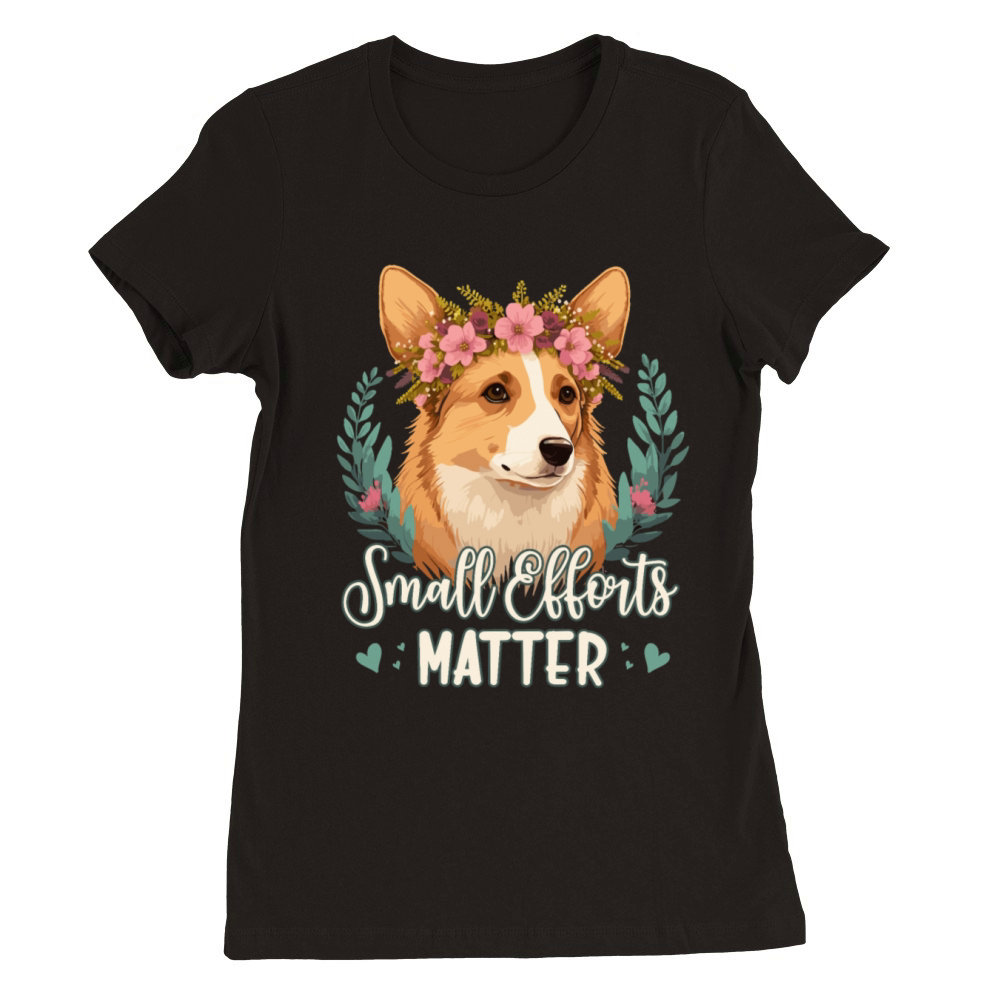 Small Efforts Matter Border Collie Dog Positive Af Premium Womens Crewneck T-shirt