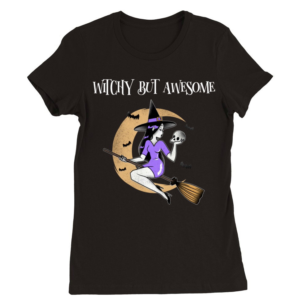 Witchy But Awesome Premium Womens Crewneck T-shirt