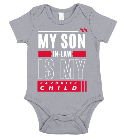 My Son In Law Is My Favorite Child Funny Retro Short Sleeve Baby One-Piece