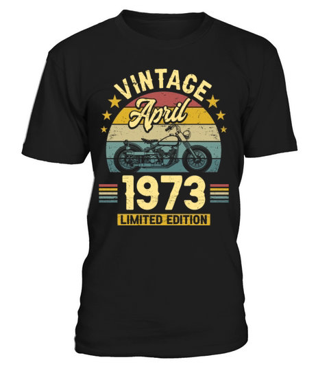 April 1973 50 Years Old Vintage 50th Birthday T-Shirt Unisex
