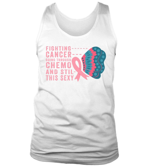 Cancer Fighter Inspirational Quote Men Women Chemo Tank Top Unisex