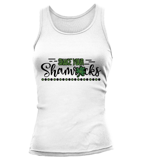 Funny Irish Saint Patricks Day Shake Your Tank top Woman