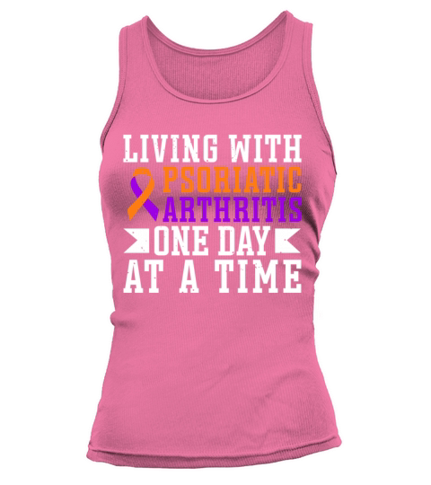 Living With Psoriatic Arthritis One Day At A Time Tank top Woman