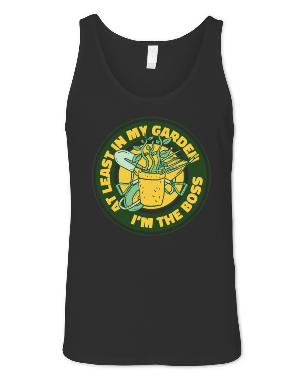At Least In My Garden Im The Boss Ideas Gardener Unisex Jersey Tank