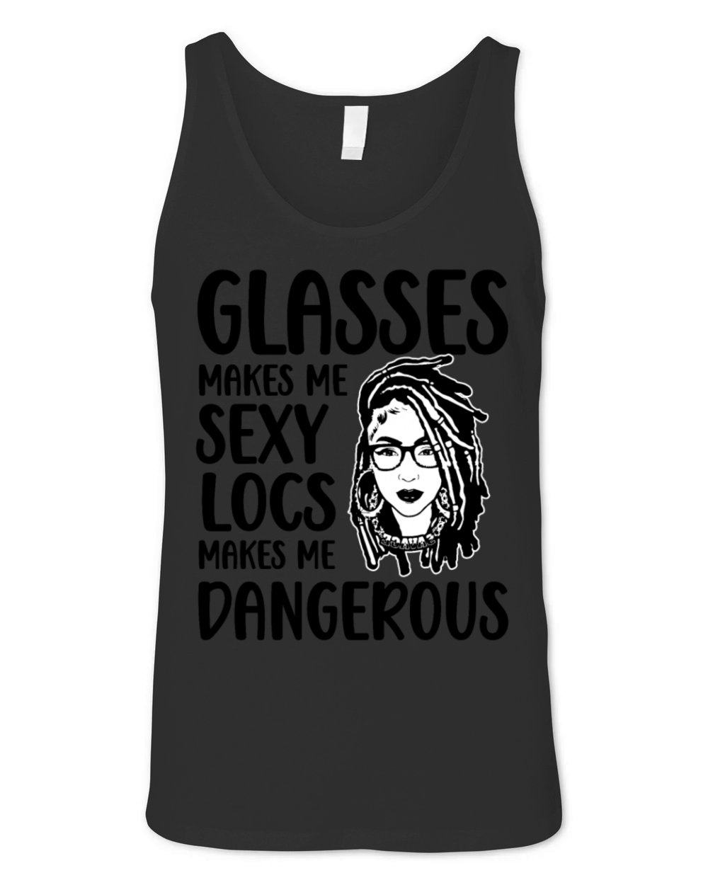 Its the Locs For Me - Afro Hair Black American Unisex Jersey Tank