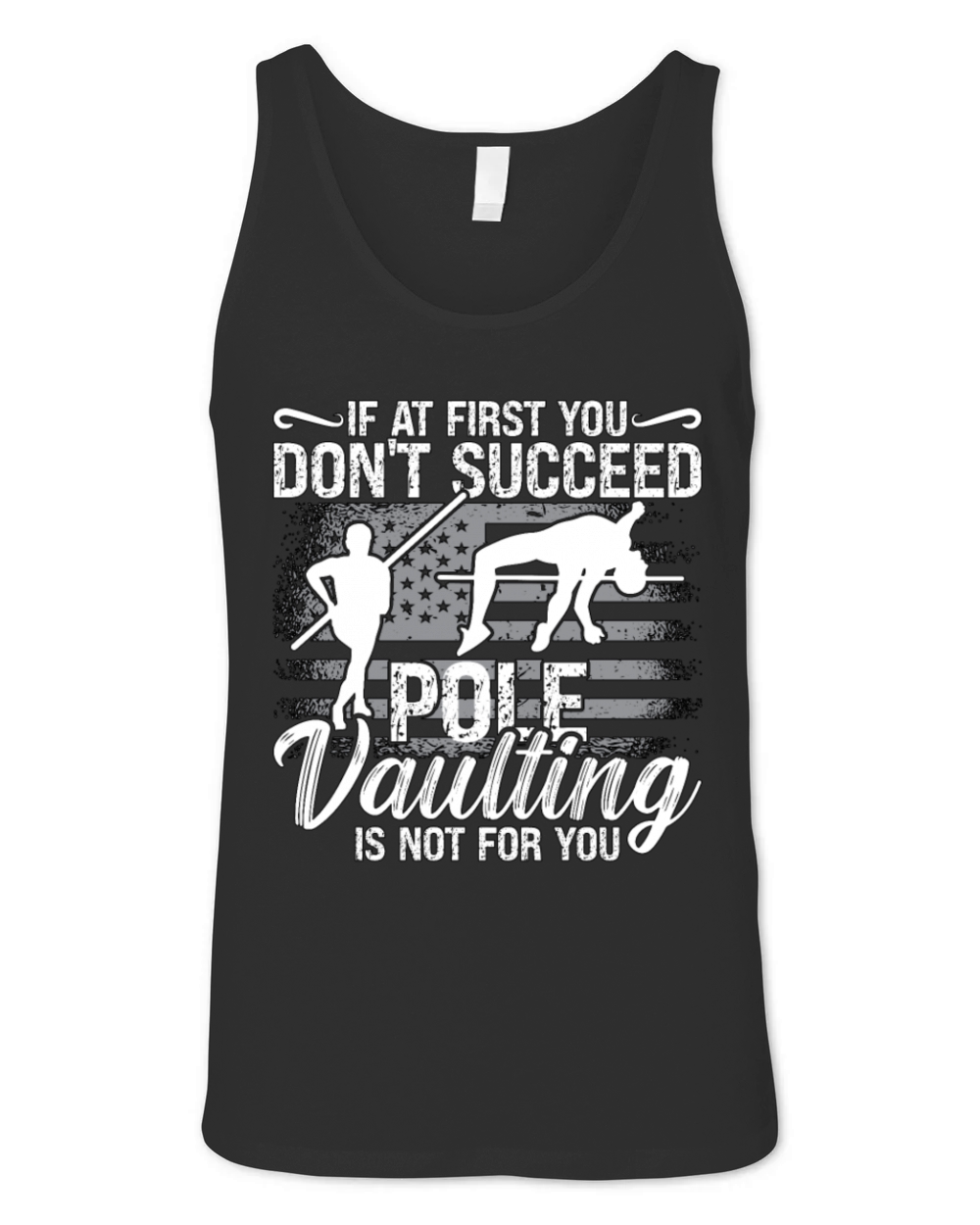 Pole Vault If At First You Dont Succeed Vaulting Unisex Jersey Tank