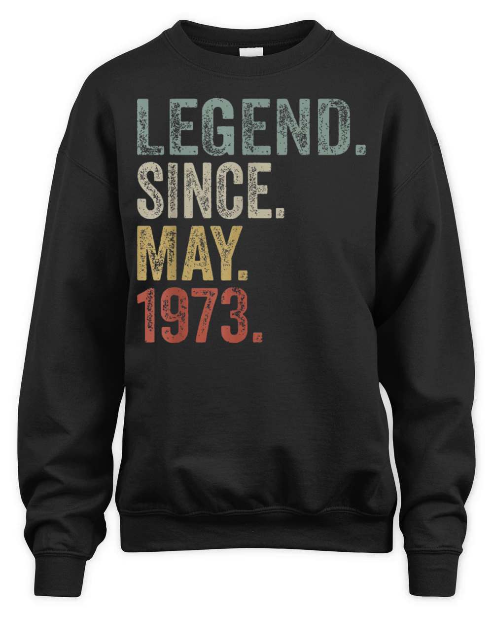 Funny 50 Years Old May 1973 Vintage Retro 50th Unisex Premium Crewneck Sweatshirt