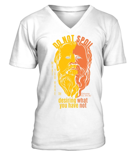 Epicurus Philosophy Quote V-Neck T-shirt
