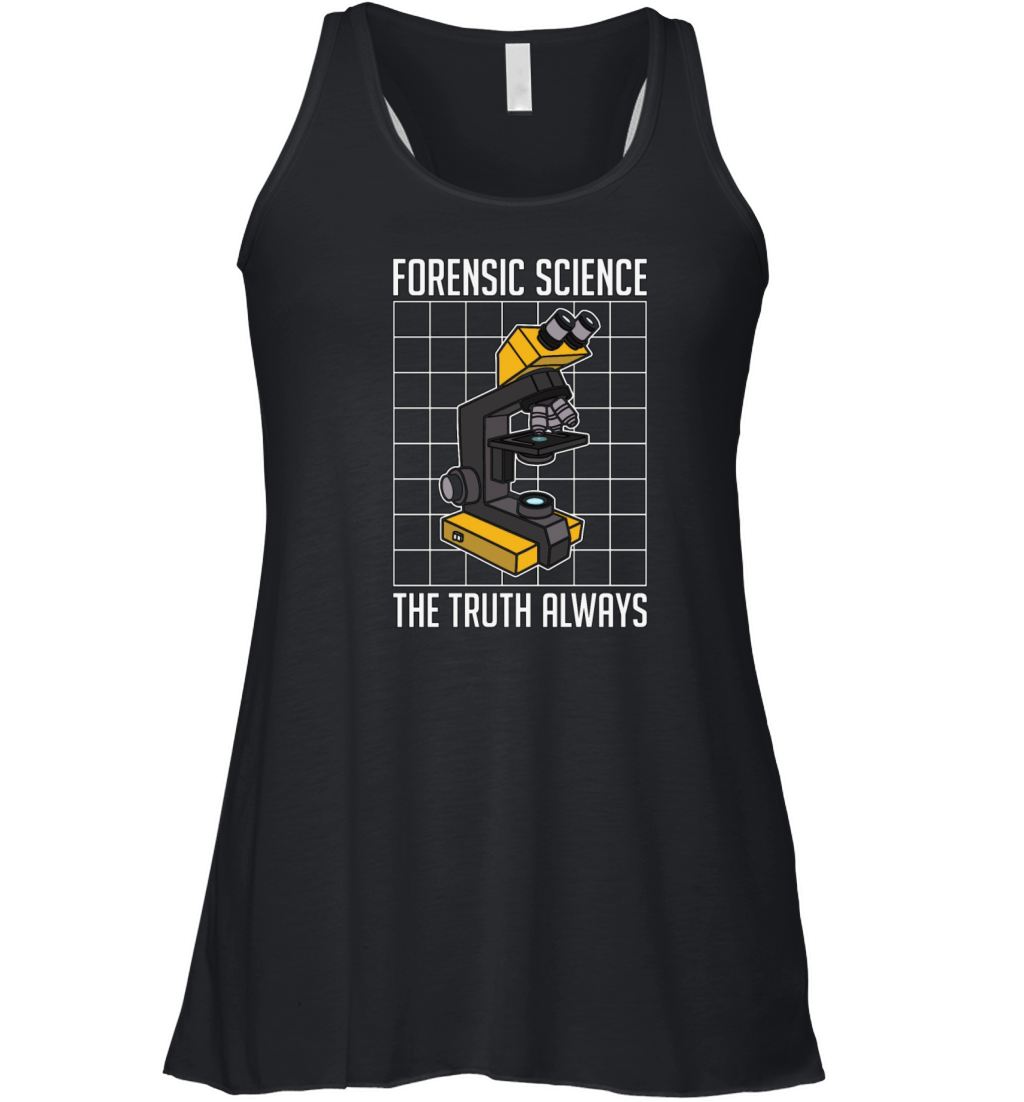 Forensic Science The Truth Always Investigation Women's Flowy Tank Top