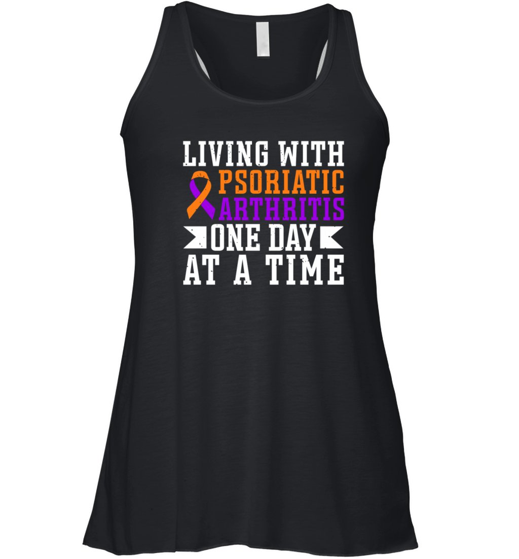 Living With Psoriatic Arthritis One Day At A Time Women's Flowy Tank Top