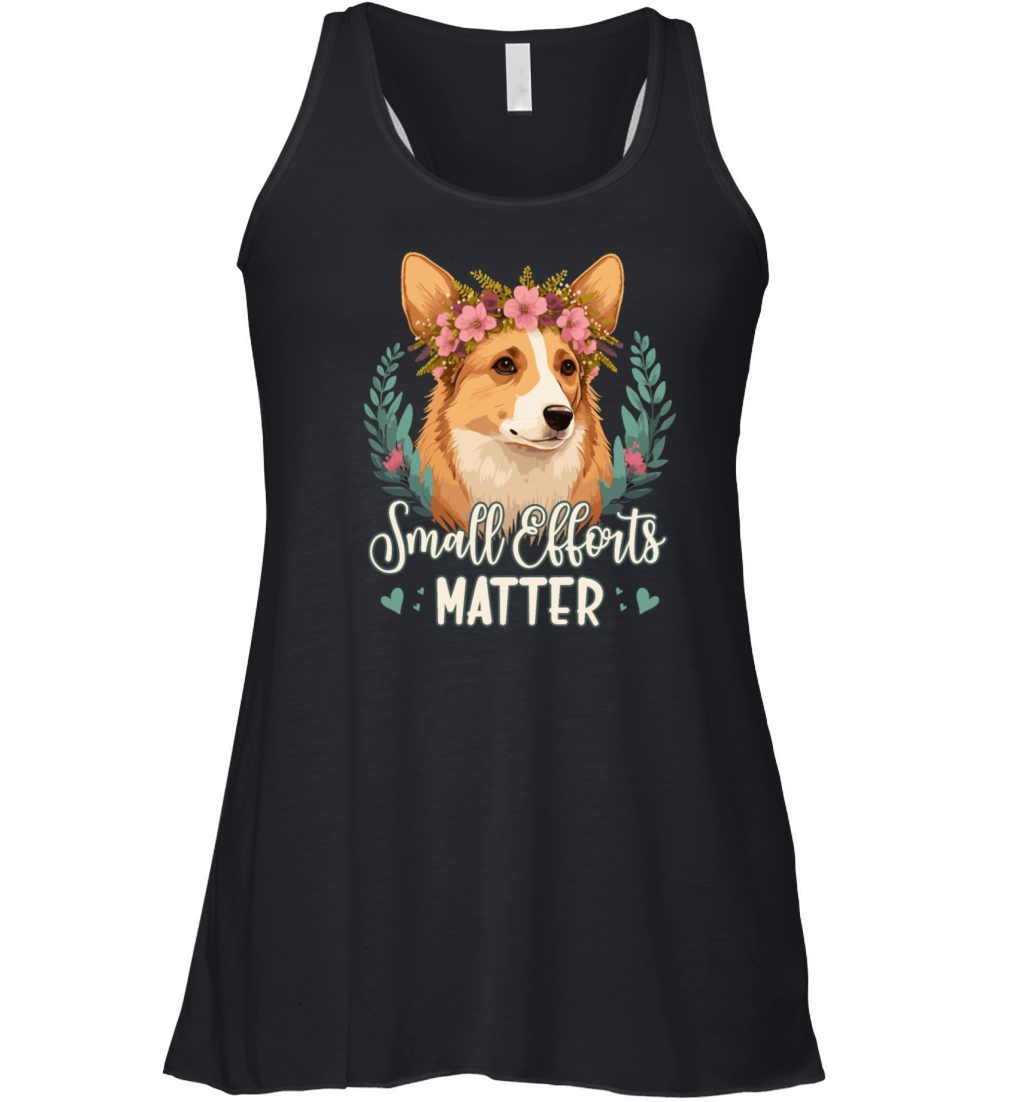Small Efforts Matter Border Collie Dog Positive Af Women's Flowy Tank Top