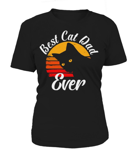 Best Cat Dad Ever Vintage Best Cat Dad Ever Gift Women's T-Shirt