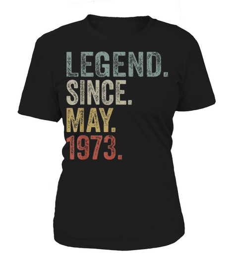 Funny 50 Years Old May 1973 Vintage Retro 50th Women's T-Shirt