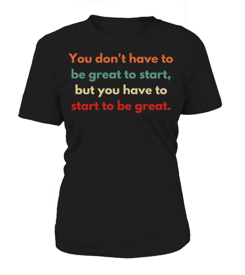 Inspirational and Motivational Quotes for Success Women's T-Shirt