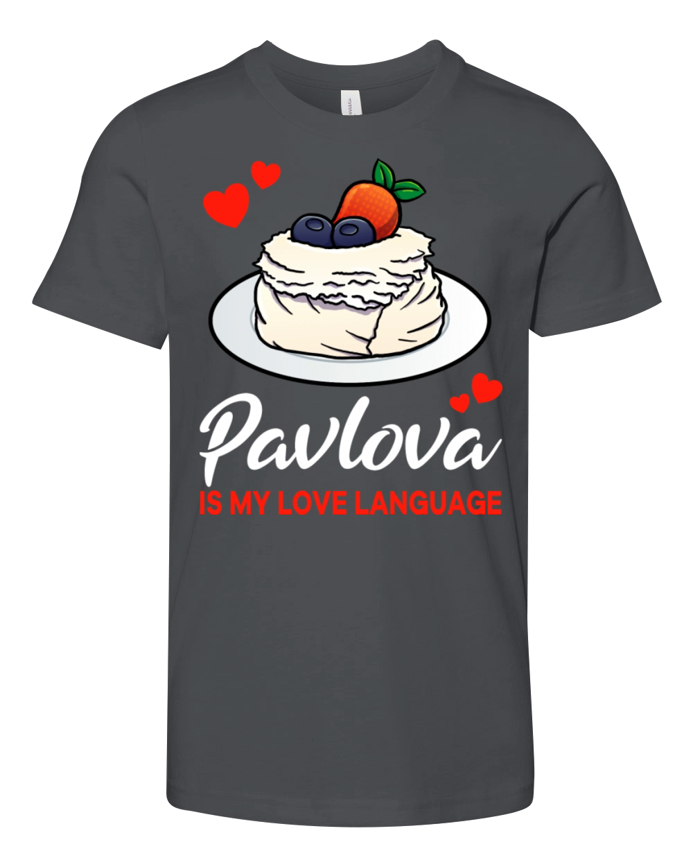 Pavlova Is My Love Language Funny Youth Unisex Jersey Tee