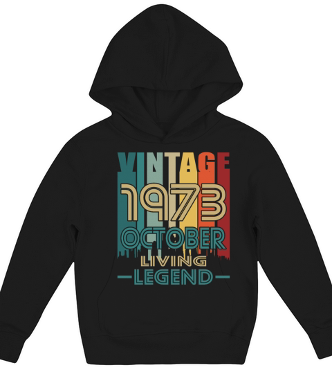 50th birthday october 1973 vintage 1973 Kids Hoodie