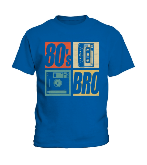 80s Bro 1980s Fashion 80 Theme Party Eighties Kids T-Shirt