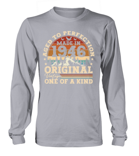 Vintage Birthday Gift Idea Original 1946 Long sleeved Unisex