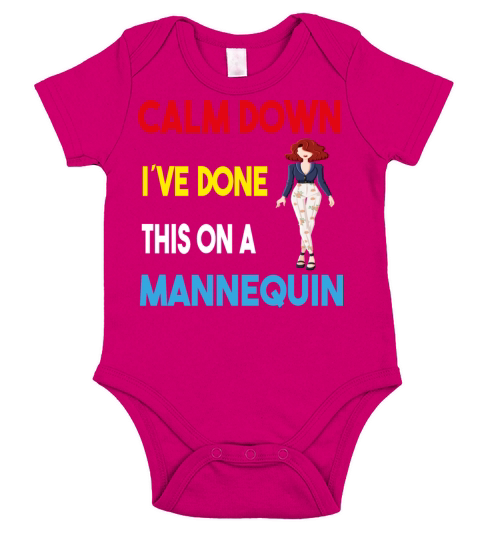 Calm Down Ive Done This on a Mannequin - Funny Short Sleeve Baby One-Piece