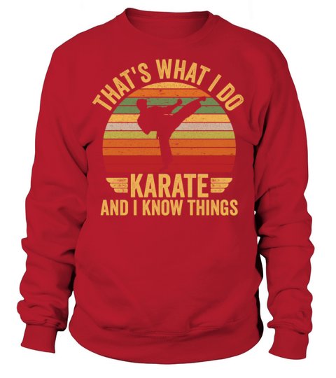 Vintage Karate With Funny Quote Great For Karate Sweatshirt Unisex