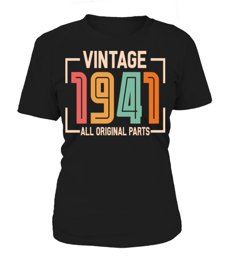 Vintage 1941 All Original Parts Women's T-Shirt