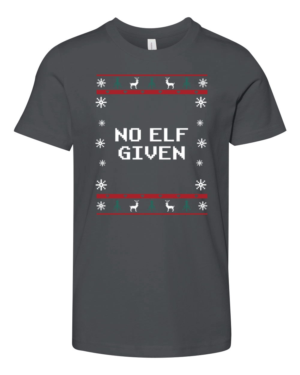 No Elf Given Christmas Sayings Xmas Quotes Riddle Youth Unisex Jersey Tee