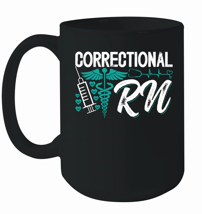 Correctional Nursing Correctional RN Prison Nurse Ceramic Mug