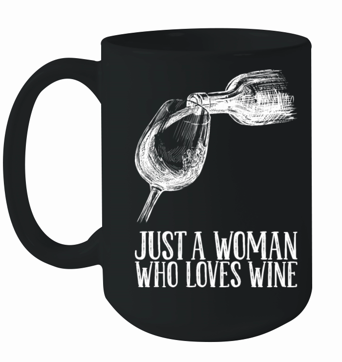 Just A Woman Who Loves Wine Ceramic Mug