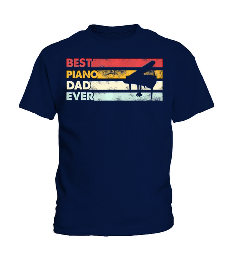 Best Dad Ever Father Vintage Piano Kids T-Shirt