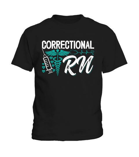 Correctional Nursing Correctional RN Prison Nurse Kids T-Shirt