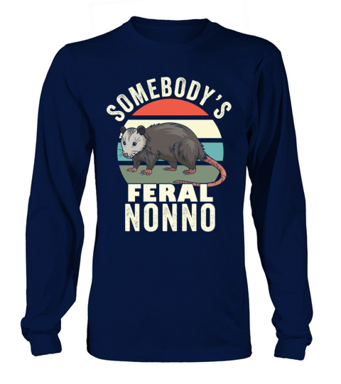 Somebodys Feral Nonno Italian Grandfather Retro Long sleeved Unisex