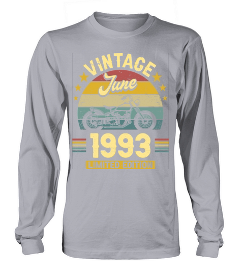 Vintage 30 Years Biker June 1993 30th Birthday Long sleeved Unisex