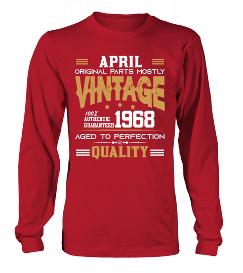 Vintage Aged To Perfection April 1968 Long sleeved Unisex