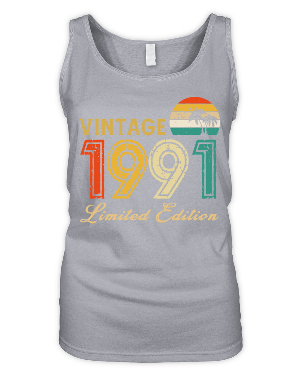 Vintage 1991 Limited Edition Made In 1991 Birthday Organic Women's Tank Top