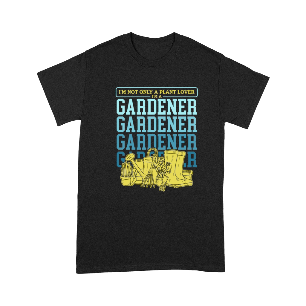 Gardening Funny Garden Im A Gardener Premium T-shirt