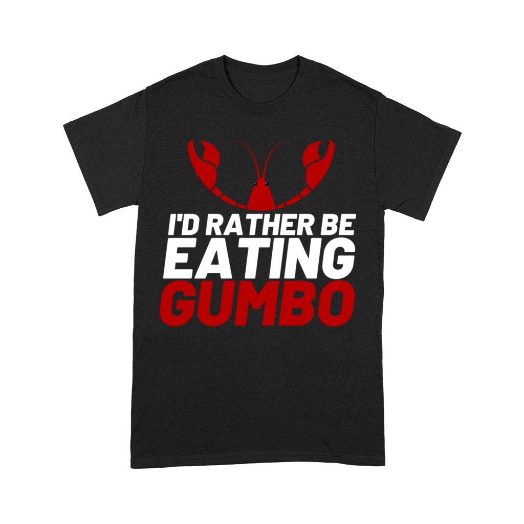 Seafood Gumbo Lover Food Humor Crawfish Premium T-shirt