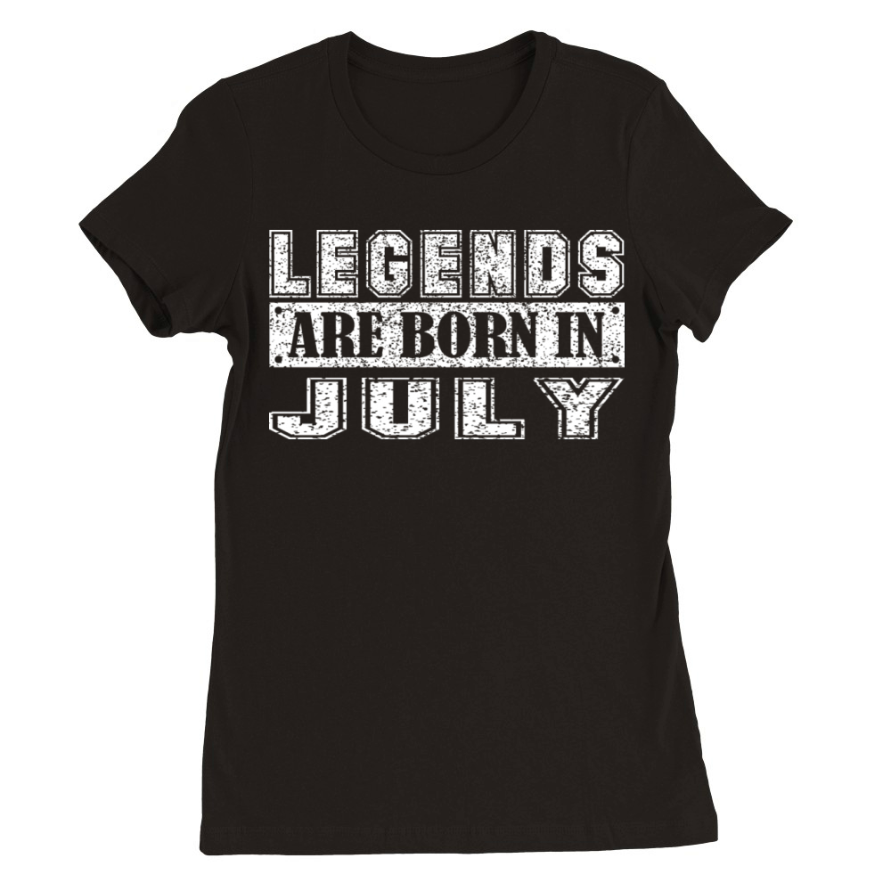 Legend are born in July Vintage Premium Womens Crewneck T-shirt