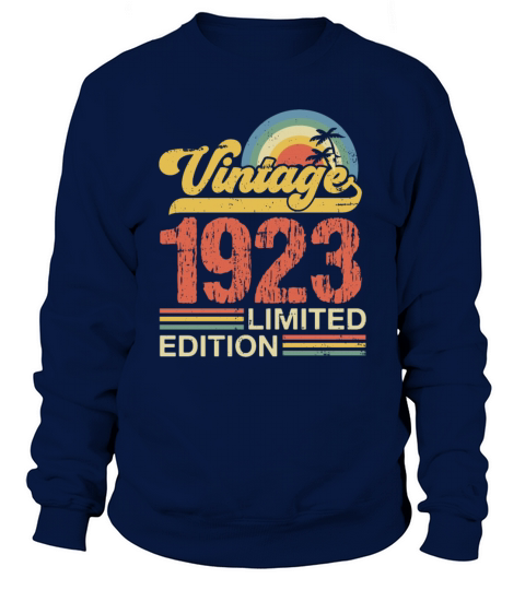 Retro Vintage 1923 Limited Edition Sweatshirt Unisex
