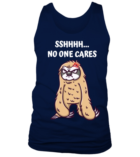 No One Cares Sarcastic Quote Sarcasm Funny Introve Tank Top Unisex
