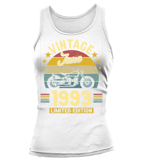 Vintage 30 Years Biker June 1993 30th Birthday Tank top Woman