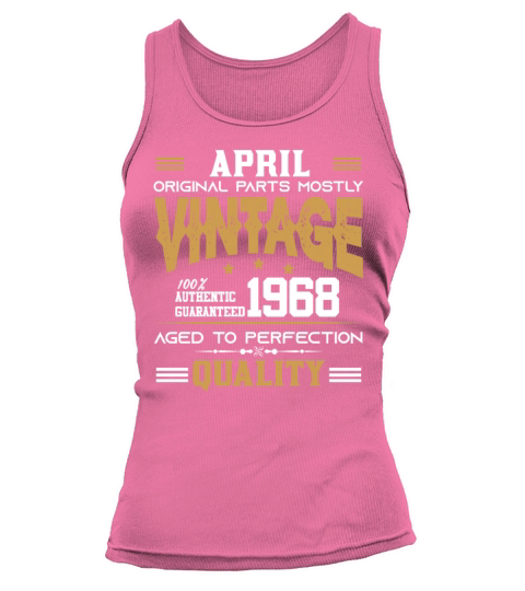 Vintage Aged To Perfection April 1968 Tank top Woman