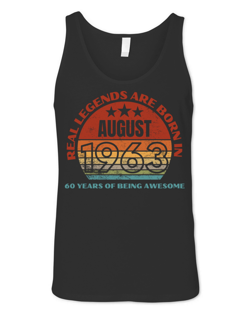 Real Legends Are Born In August 1963 60 Years Unisex Jersey Tank
