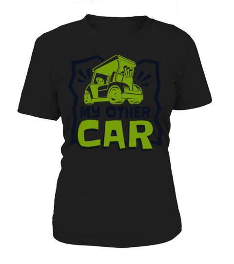 My Other Car Player Pro Golfer Golfing Legend Golf Women's T-Shirt