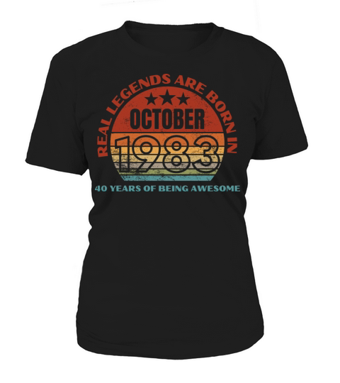 Real Legends Are Born In October 1983 40 Years Women's T-Shirt