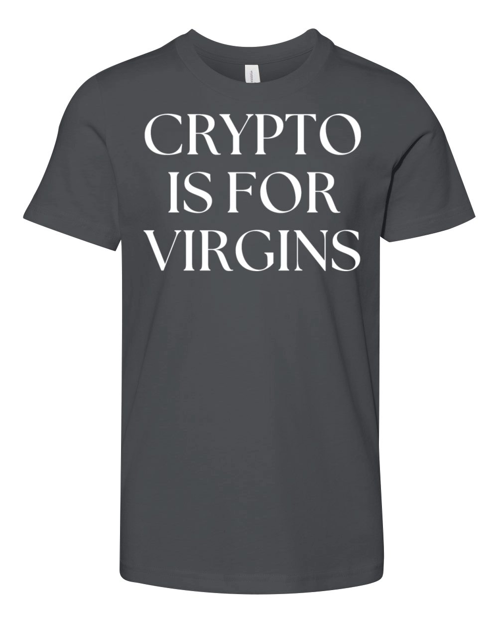 Crypto Is For Virgins Youth Unisex Jersey Tee