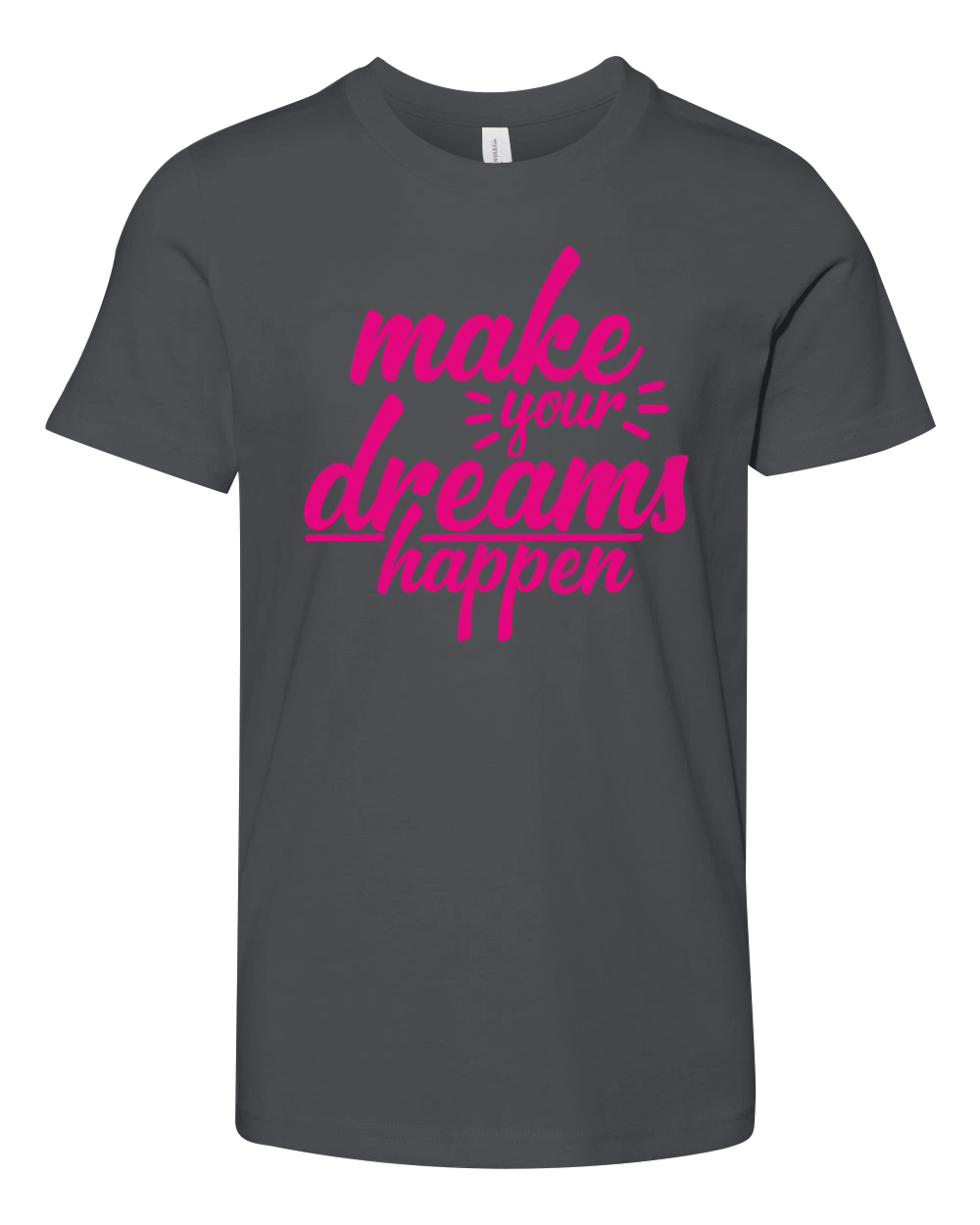 make your dreams happen Youth Unisex Jersey Tee